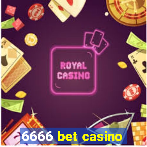 6666 bet casino